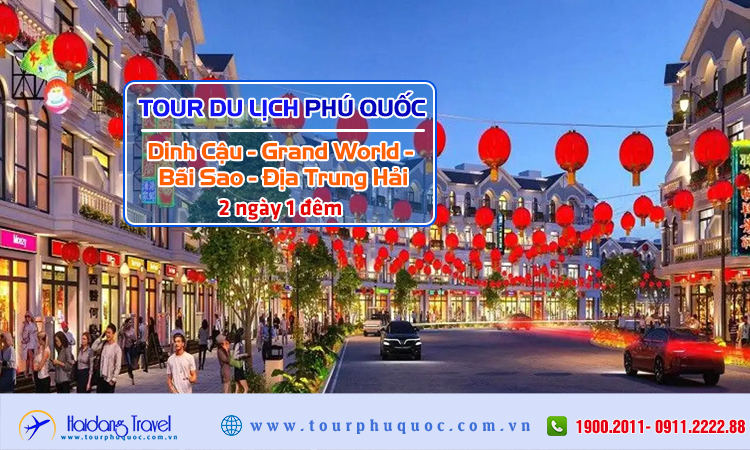 Tour du lich Phú Quốc - Grand World - Địa Trung Hải 2 Ngày 1 Đêm