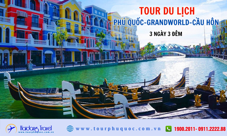 Tour du lịch Phú Quốc – Grandworld – Cầu Hôn 3 ngày 3 đêm